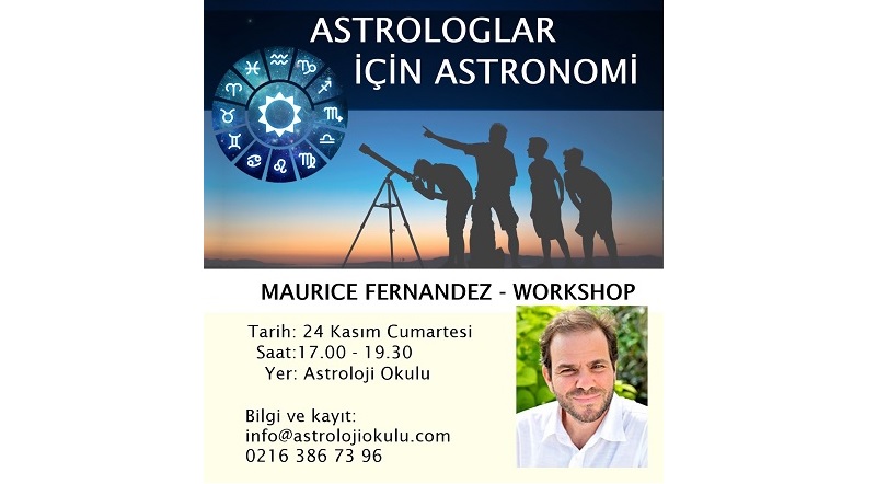 (Türkçe) Maurice Fernandez ile ASTROLOGLAR İÇİN ASTRONOMİ