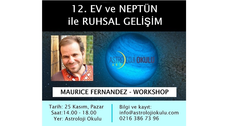 (Türkçe) Maurice Fernandez ile 12.EV VE NEPTÜN İLE RUHSAL GELİŞİM