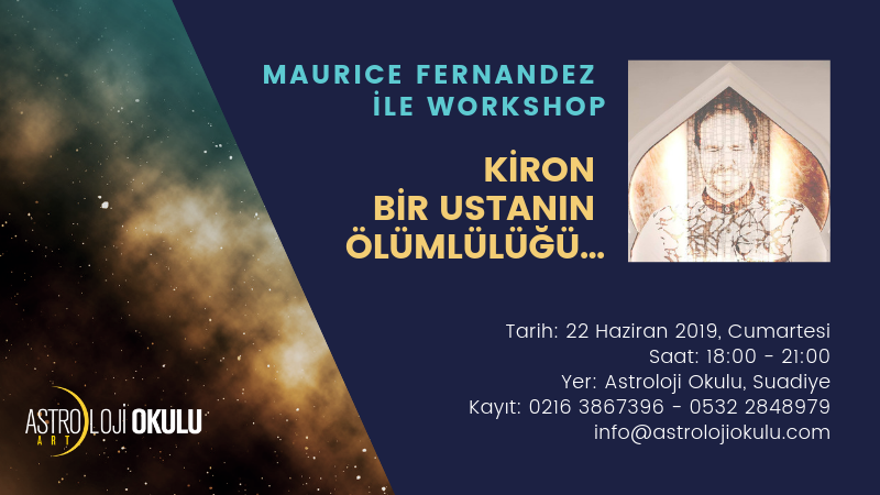 MAURICE FERNANDEZ İLE WORKSHOP – Kiron, Bir Ustanın Ölümlülüğü…