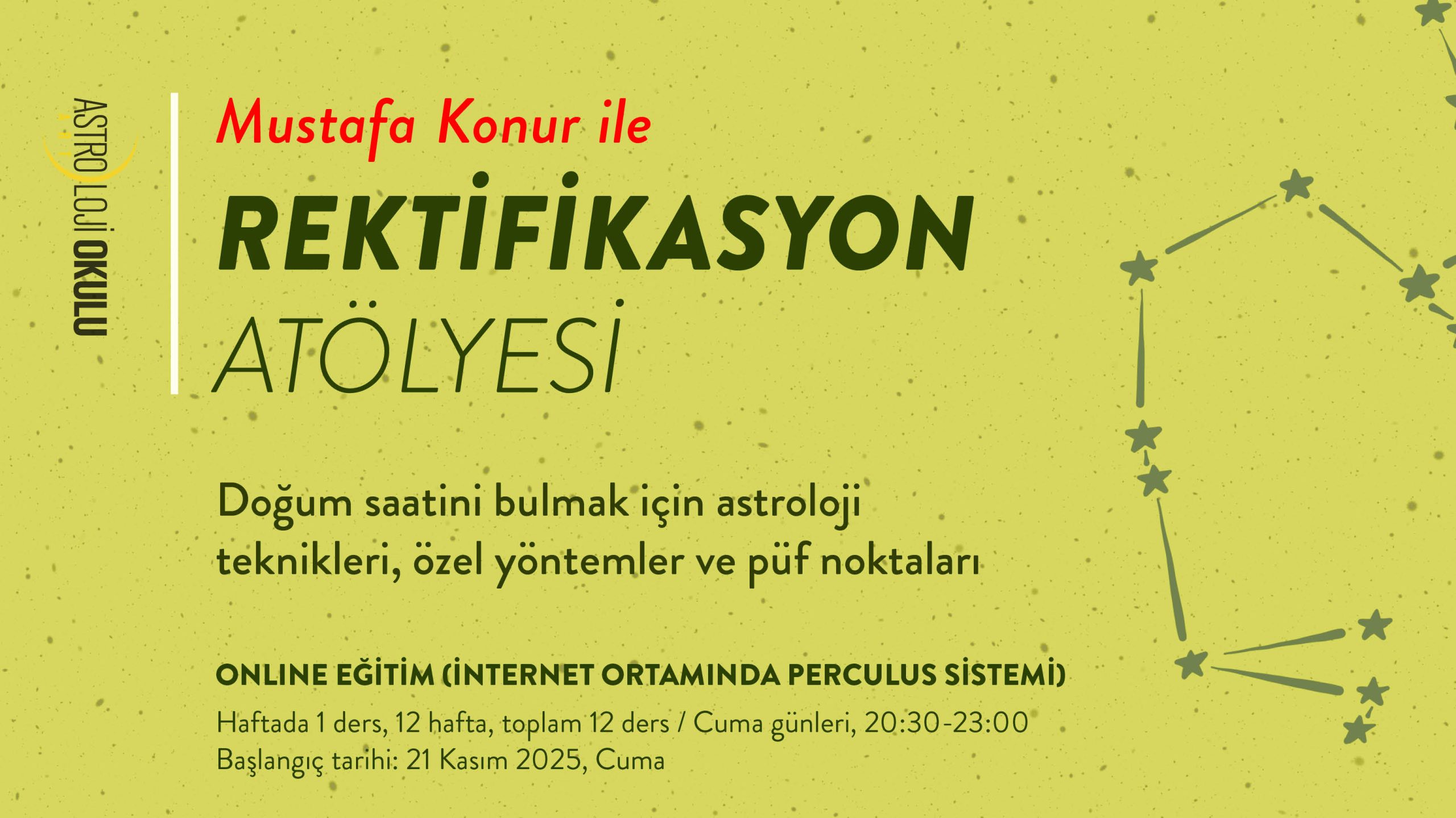 (Türkçe) “REKTİFİKASYON ATÖLYESİ” 21 Kasım 2025’te başlıyor!