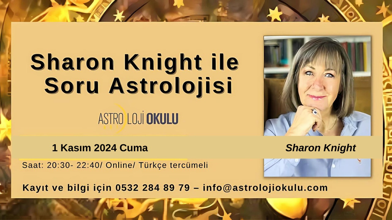 Sharon Knight ile Horary Astroloji (Soru Astrolojisi)