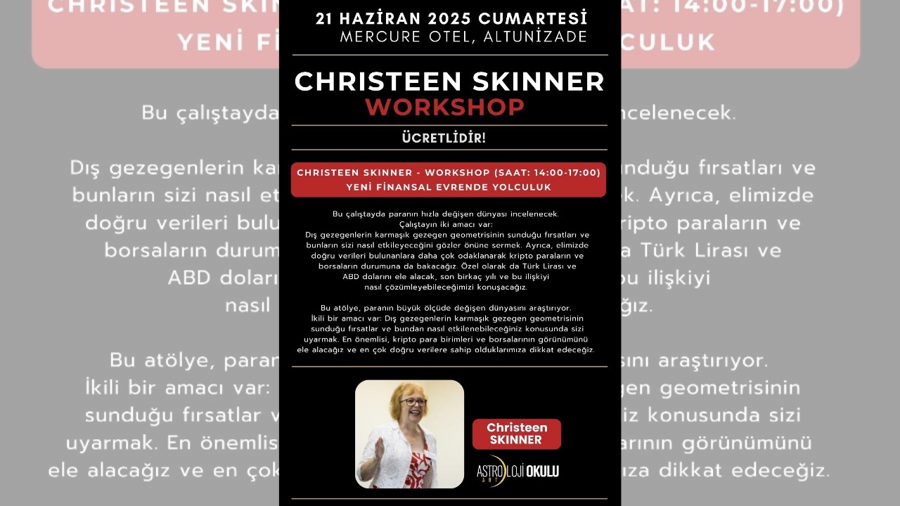 Christeen SKINNER- Workshop- YENİ FİNANSAL EVRENDE YOLCULUK